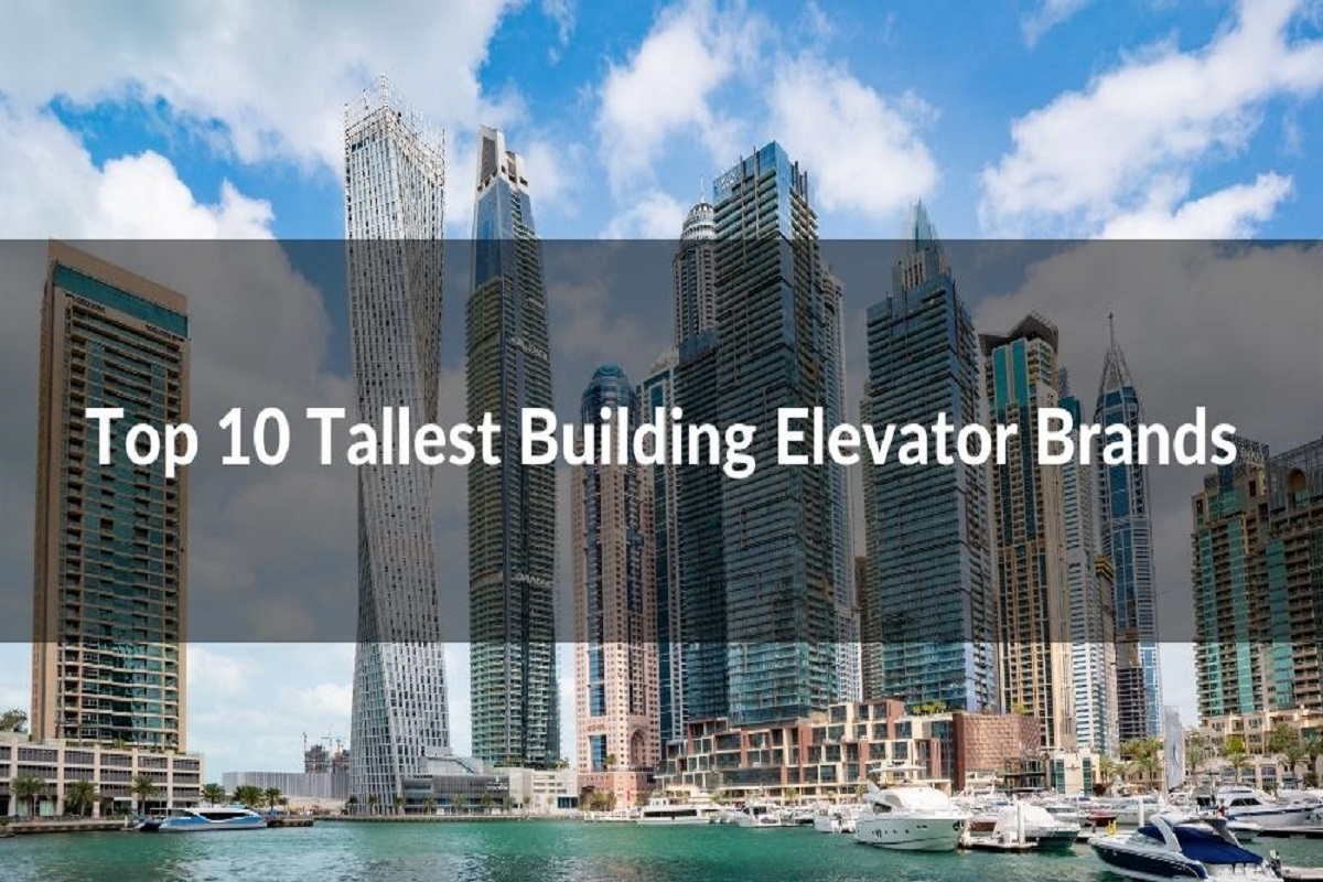 10 برند برتر آسانسورهای مرتفع